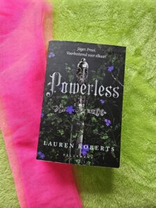 Blogtour – Powerless trilogie Deel1 – Powerless – Lauren Roberts