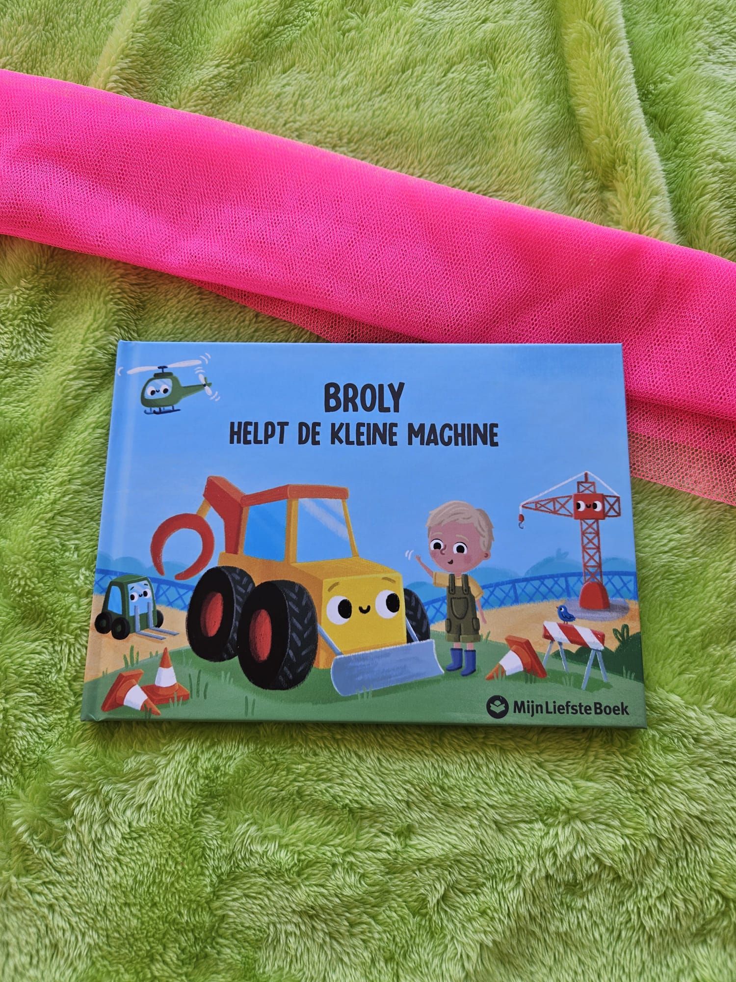 Broly (Naam) helpt de kleine machine – Mijn Liefste Boek Nicole van Beek
