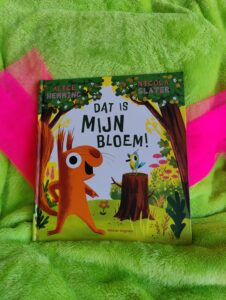 Dat is MIJN bloem – A. Hemming & N. Slater