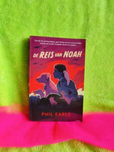 De reis van Noah – Phil Earle