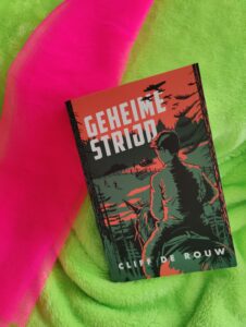 Geheime strijd – Cliff de Rouw