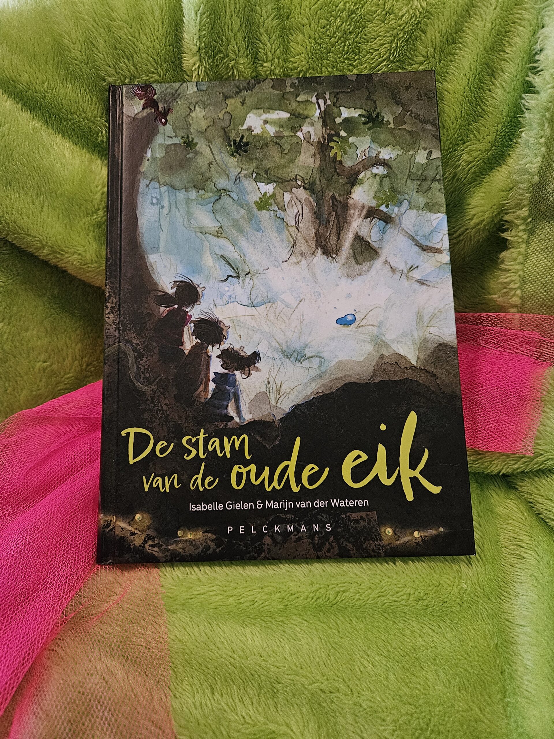 De stam van de oude eik – Isabelle Gielen en Marijn vd Wateren