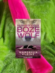 Pas maar op voor de boze wolf – Marcella Kleine
