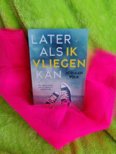 Later als ik vliegen kan – Adriaan Volk